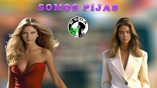 Somos Pijas [upl. by Carlynn]