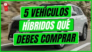 5 mejores VEHÍCULOS HÍBRIDOS que debes comprar [upl. by Rezeile44]