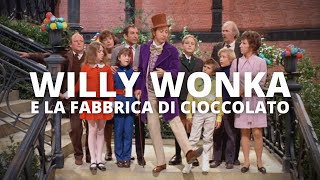 WILLY WONKA E LA FABBRICA DI CIOCCOLATO  Pure Imagination [upl. by Ivie]