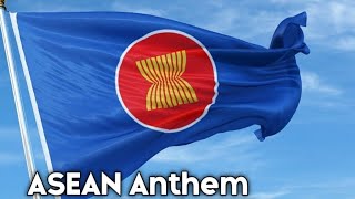 ASEAN Anthem  The ASEAN Way [upl. by Redmund57]