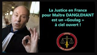 Maitre François Danglehant nous donne son avis sur la Justice française Avocat Dieudonné Hd 720 [upl. by Eisor375]