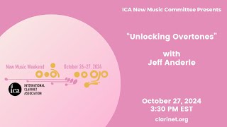 ICA New Music Weekend 2024 “Unlocking Overtones” with Jeff Anderle [upl. by Atinrahc694]