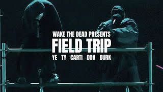 Kanye West Ty Dolla ign Field Trip ft Playboi Carti Don Toliver Lil Durk WITH YE VERSE [upl. by Nanette]