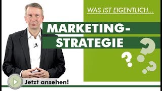 MARKETINGSTRATEGIE  Was ist eigentlich [upl. by Orme]