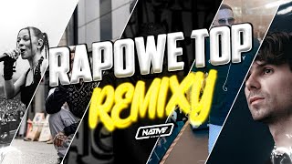 🤙RAPOWE TOP REMIXY V2  DJ NATIVE  BAMBI  PEJA  KIZO  KUBAN  YOUNG LEOSIA [upl. by Yt]