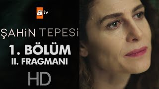 Şahin Tepesi 1 Bölüm 2 Fragmanı [upl. by Nnaacissej]