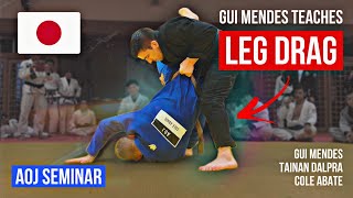 How to leg drag advanced — Gui Mendes Tainan Dalpra Cole Abate seminar 2023 Asian Championship [upl. by Jimmie]