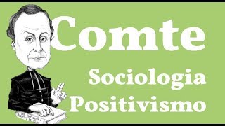 Comte La Sociología Positivista [upl. by Seymour856]