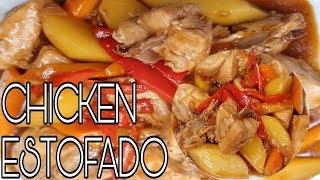 HOW TO COOK CHICKEN ESTOFADO  FILIPINO FOOD  ESTOFADONG MANOK [upl. by Nerin]