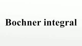 Bochner integral [upl. by Oner]