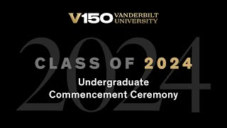 Class of 2024  Undergraduate Commencement Ceremony [upl. by De]