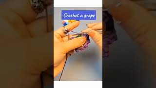 Crochet grapes 🍇 Crochet tutorial crochet shorts crochetgrapes amigurumi applique [upl. by Gredel831]