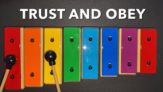 TRUST AND OBEY ✝️📖  Song Video with Lyrics  Instrumental Music  How to Play on Xylophone 🎼🎵🎶 [upl. by Eleumas]