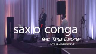 Saxophonist  Live Band  sax o conga feat Tanja Dankner [upl. by Ardnatal]