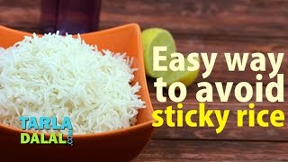 Easy Ways to Avoid Sticky Rice by Tarla Dalal [upl. by Eenat]