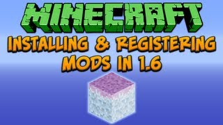 Minecraft Installing amp Registering Mods In 16 Tutorial [upl. by Lyford]