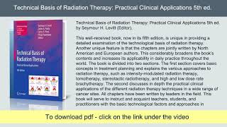 Technical Basis of Radiation Therapy Practical Clinical Applications  Download PDF [upl. by Ecnahoy108]