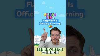 Flappy Bird’s Officially Returning [upl. by Kraska]