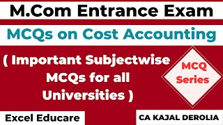 Costing MCQs  Cost Accounting MCQ  Mcom Entrance Exam 2024  CUET  DUET  CPET  JMI [upl. by Fritzsche827]