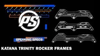 Powerslide Katana TRINITY rocker frames  Speaking Specs [upl. by Witt]