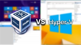 VirtualBox VS HyperV  Which should you use [upl. by Rifkin]