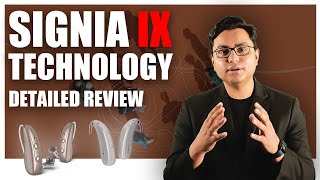 Signias IX Hearing Aids Detailed Review [upl. by Nostaw]