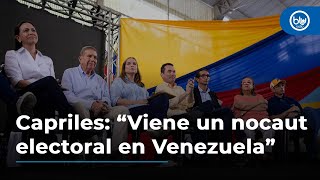 Henrique Capriles “Viene un nocaut electoral en Venezuela” [upl. by Duck]