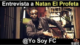 Entrevista a Natán El Profeta  Cristiano y Algo Mas  Yo Soy FC [upl. by Atimed853]