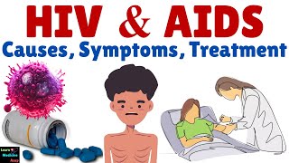 HIV amp AIDS Causes Symptoms Stages Diagnosis Treatment amp Prevention [upl. by Ihdin]