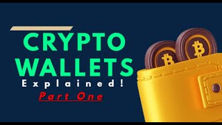 Crypto Wallets Explained 📲 Guide for beginners  Part One  Learn Crypto [upl. by Lazaruk229]