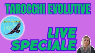 LIVE SPECALE LETTURA TAROCCHI EVOLUTIVE [upl. by Kriss]