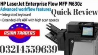 HP Laserjet Enterprise MFP M630 Heavy Duty Photocopier Printer 60 PPM Quick Review By Asian Traders [upl. by Sedruol106]