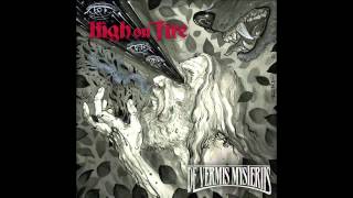 High on Fire  King of Days [upl. by Jeavons]