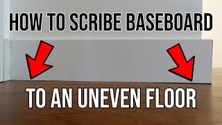 How To Scribe Baseboard To An Uneven Floor Carpentry Tips amp Tricks [upl. by Chi892]