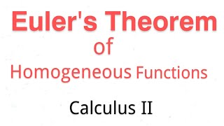 Problem 2 of Eulers Theorem of Homogeneous Function  Calculus II [upl. by Skyler]