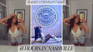 Flight Attendant Vlog 18 Hours In Nashville [upl. by Oigroig]