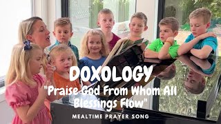 Doxology Mealtime Prayer Song [upl. by Dion]