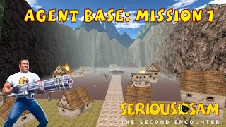 Agent Base Mission 1 SERIOUS ALL SECRETS  Serious Sam Classic The Second Encounter [upl. by Antons]