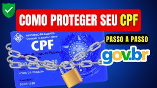 Como Bloquear o CPF no Govbr e Evitar Fraudes no seu Nome Passo a Passo [upl. by Binky]