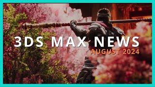 3DS MAX NEWS 20252  Siggraph 2024  AU 2024 [upl. by Nolyar]