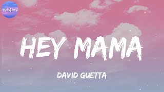 David Guetta  Hey Mama feat Nicki Minaj Bebe Rexha amp Afrojack Lyrics [upl. by Oys]