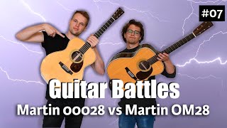 Martin 00028 vs Martin OM28  Guitar Battles 7   The Fellowship of Acoustics [upl. by Wang55]