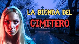 LA BIONDA DEL CIMITERO  Storia di terrore [upl. by Valaria]