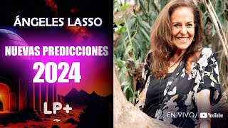 Ángeles Lasso Nuevas Predicciones 2024 [upl. by Zinn688]