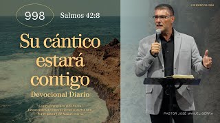 Devocional diario 998 por el p𝖺𝗌𝗍𝗈𝗋 José Manuel Sierra [upl. by Jarlen]