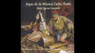 Joyas de la Música Culta Árabe Abdel Karim Ensemble [upl. by Qiratla512]