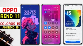 Oppo Reno 11 ColorOS 15 Android 15 Update Features  54 Hidden Features  Reno 11 New Update [upl. by Eshman]