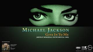 MICHAEL JACKSON  quotGIVE IN TO MEquot  Mefrat Memorial Instrumental 2009 [upl. by Shererd]