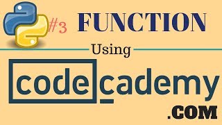 Function with Codecademycom  Python 3 Series of Basics   14 [upl. by Blondelle455]