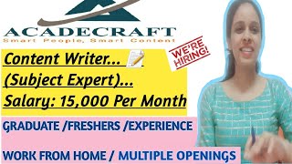 Content WriterSubject Matter Expert Work From Home Jobs ACADECRAFT Multiple Profile Jobs Openings [upl. by Einnahpets128]